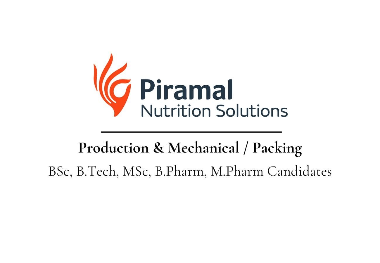 Piramal Pharma Limited Hiring Production & Packing Jobs
