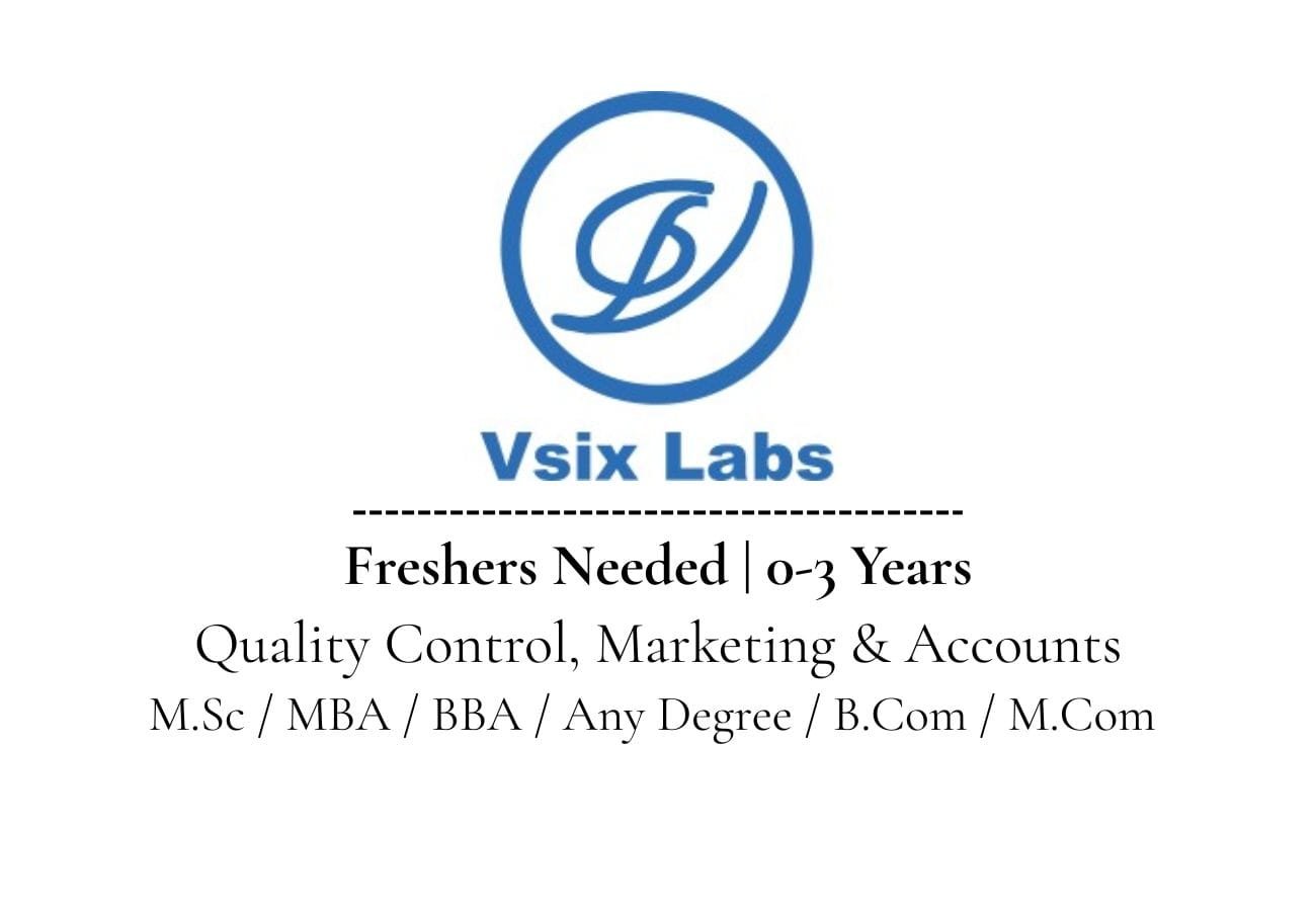 VSIX Analytical Labs Hiring QC, Marketing & Accounts