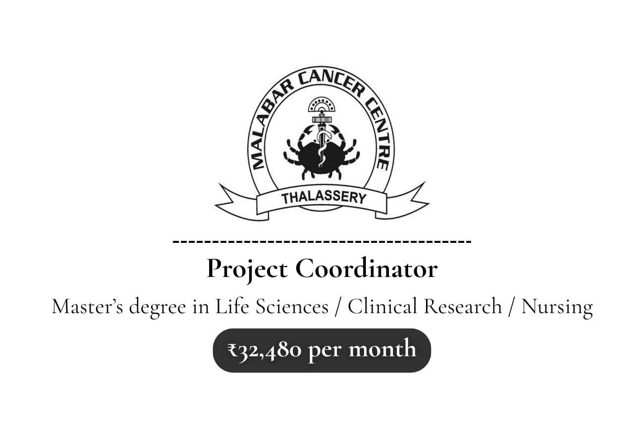 Project Coordinator Job at Malabar Cancer Centre