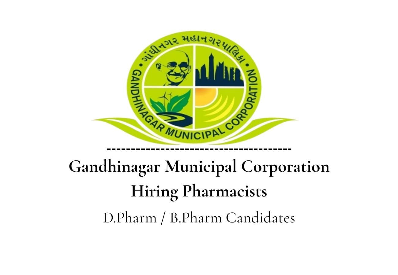 Gandhinagar Municipal Corporation Hiring Pharmacists