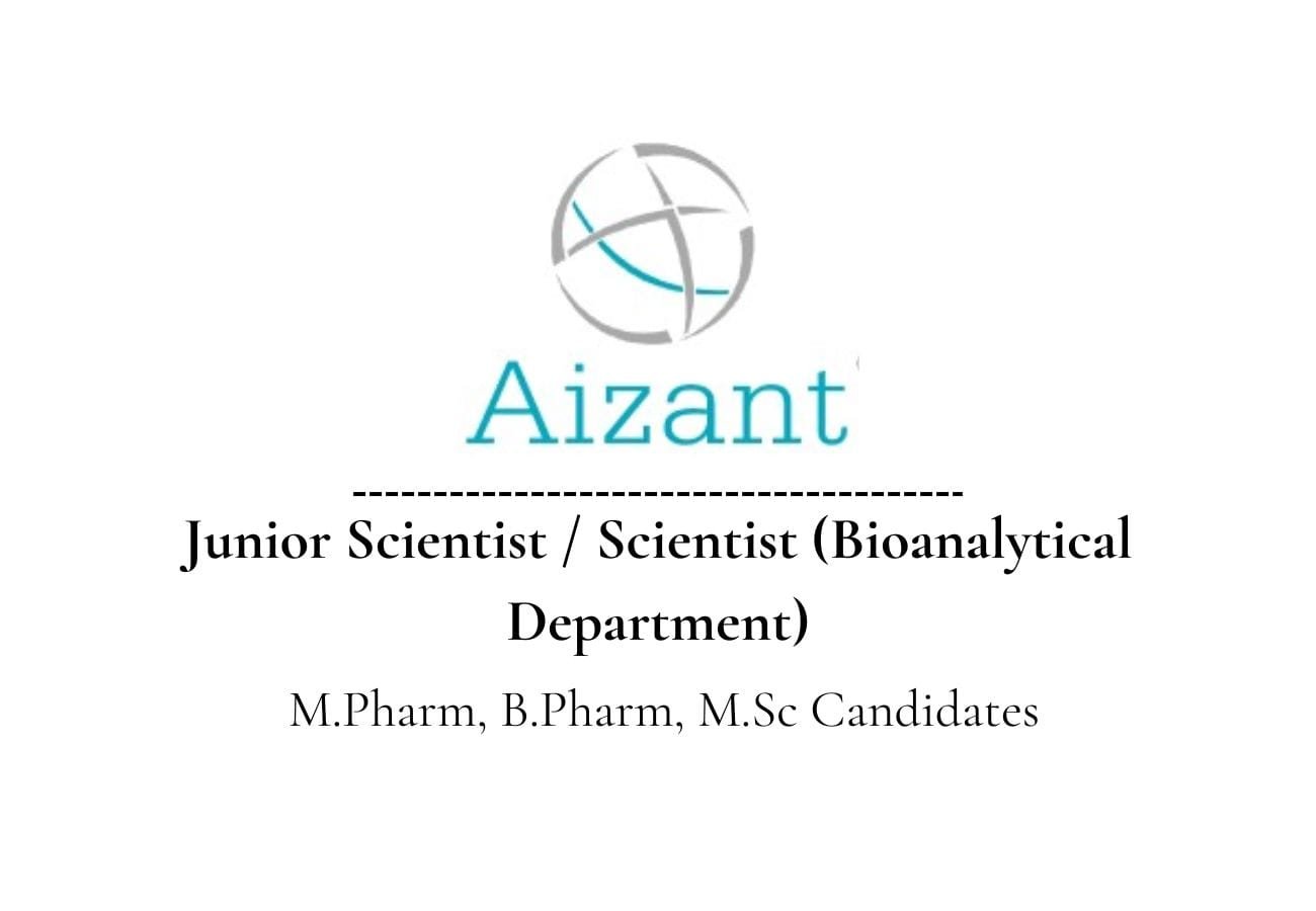 Aizant Drug Research Hiring Junior Scientist/Scientist Jobs