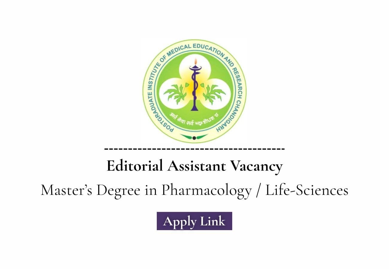 We Run Website Called Pharmabharat.org And We Post job With The Help Of Above information Make A Job Article That will rank on google or Google Discover, ANd Behave Like SEO Specialist and Maintain keyword Density, Also Add Job Description, About a company and How to Apply Editorial Assistant Vacancy at PGIMER – MSc Pharmacology Candidates