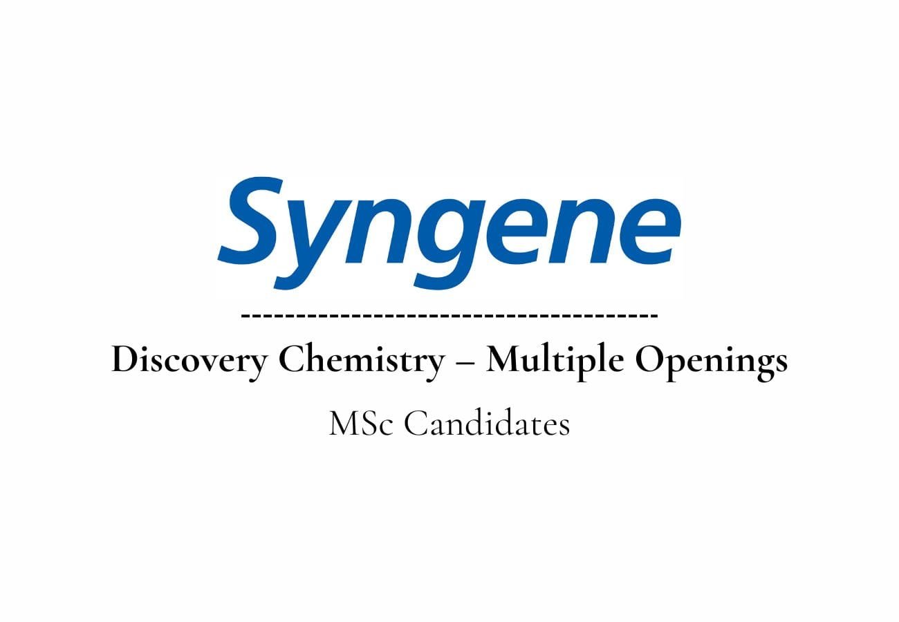Syngene International Hiring For | Discovery Chemistry – Multiple Openings