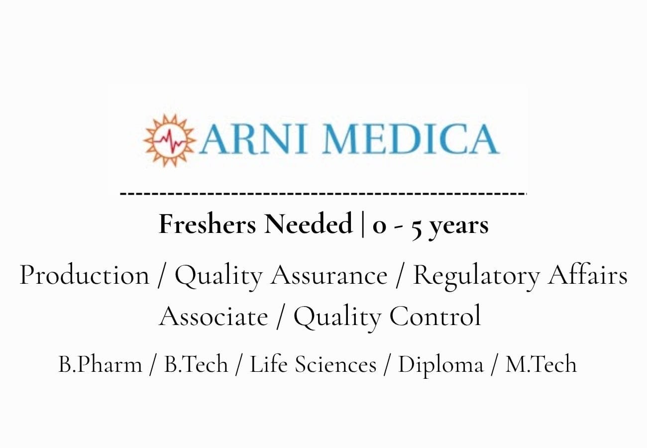 ARNI Medica Hiring - QC, RA, QA & Production Jobs