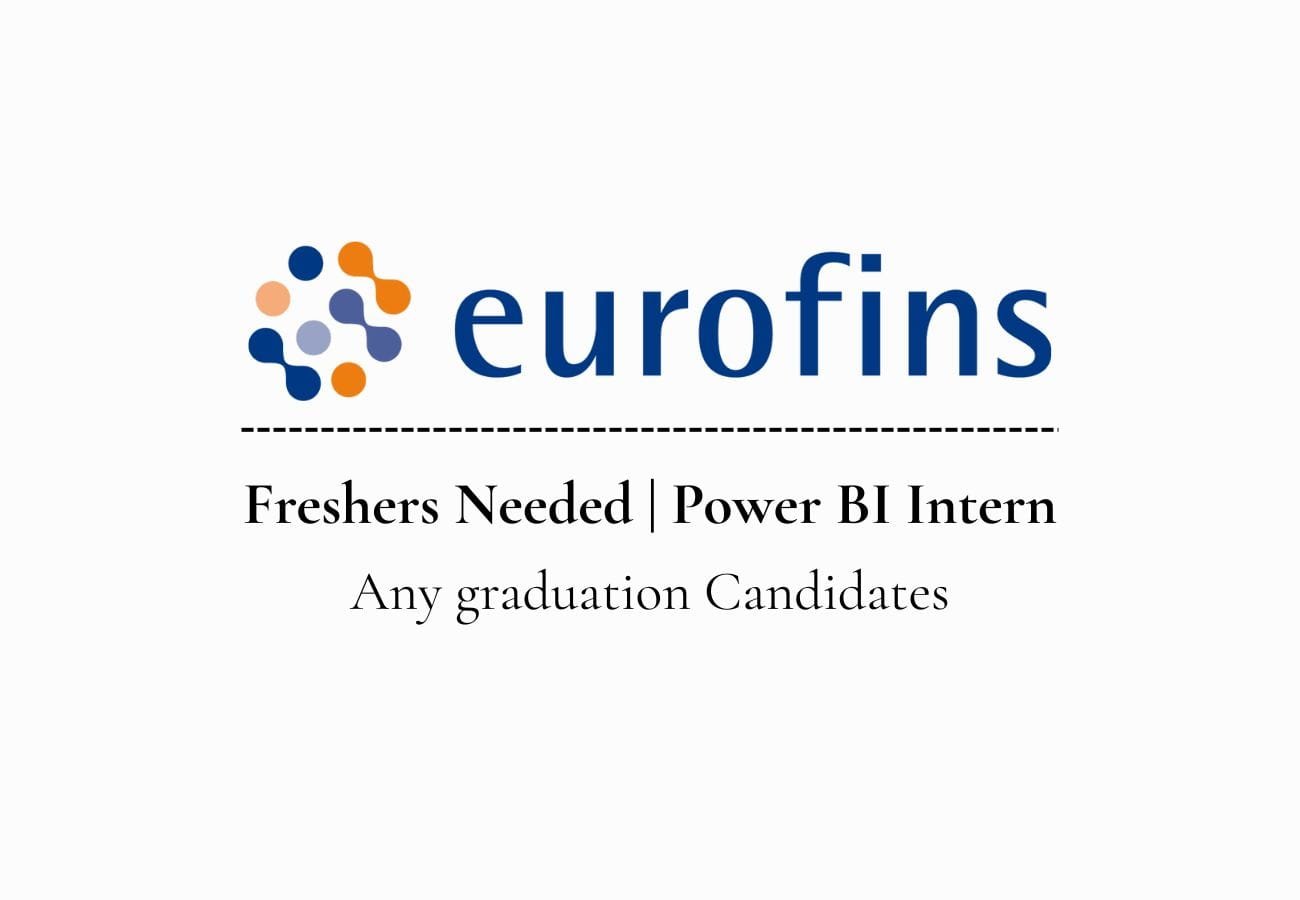 Freshers Opportunity Power BI Intern at Eurofins