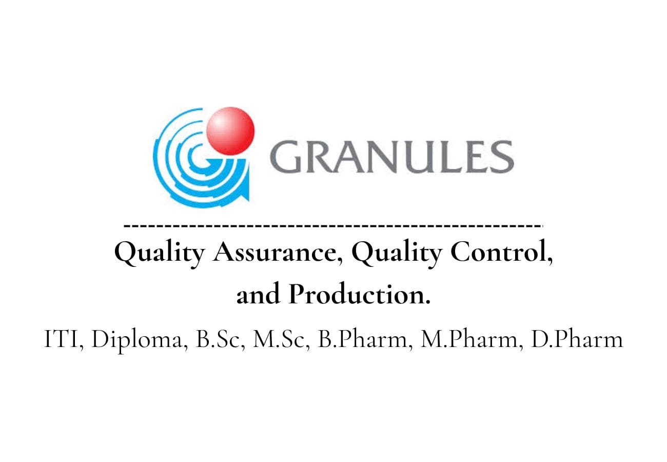 Granules India Hiring For QA, QC, Production Jobs