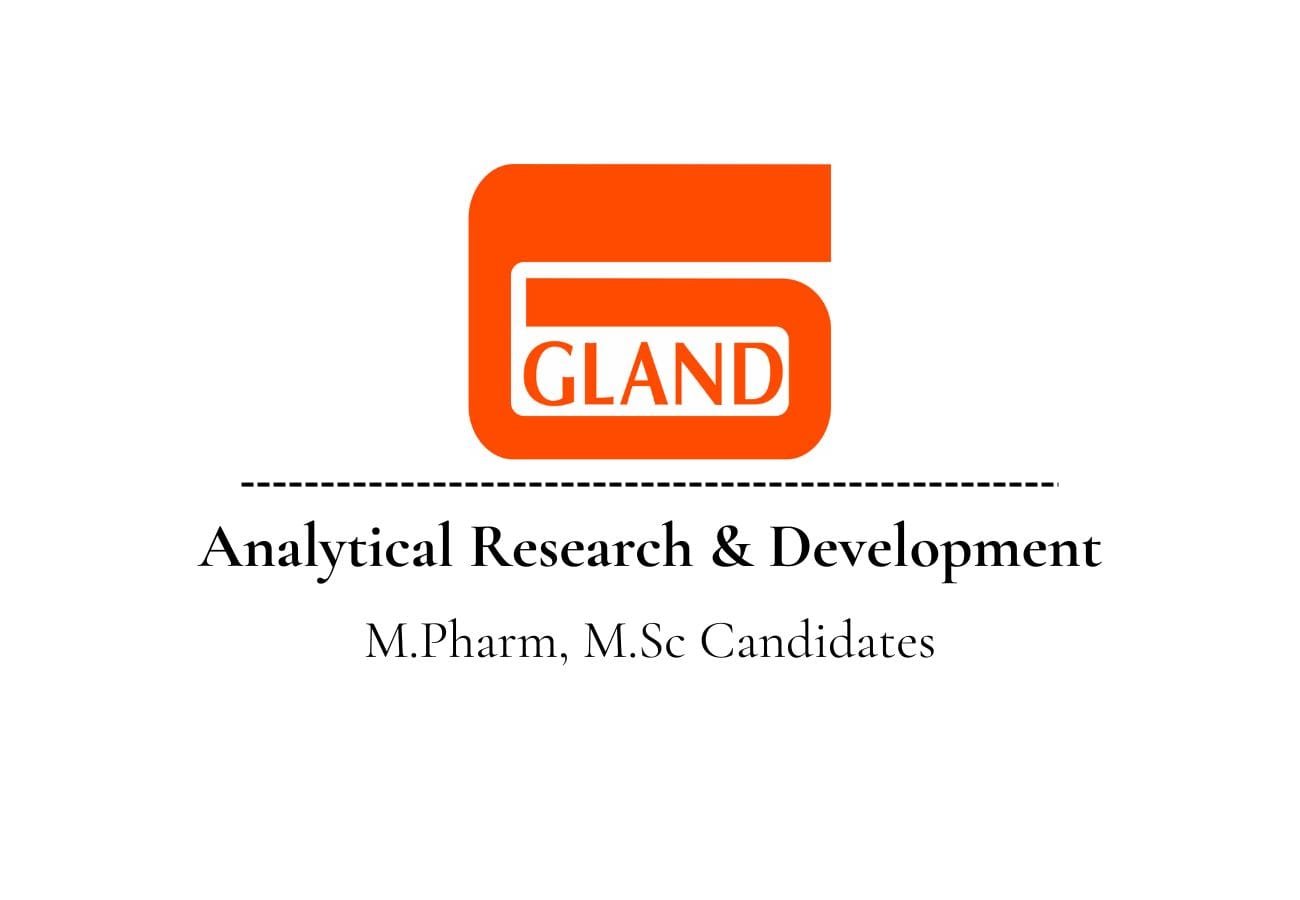 Analytical R&D Executive Opening at Gland Pharma