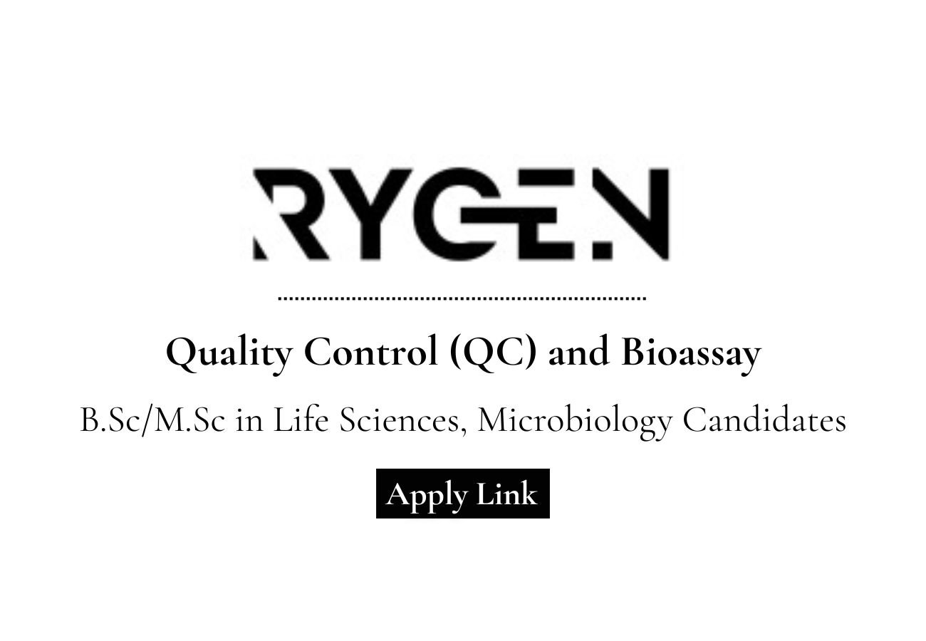 Latest QC & Bioassay Openings at Rygen Biopharma