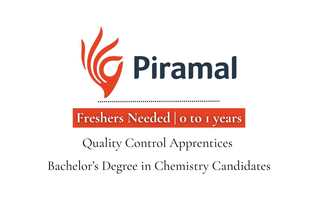 Freshers Needed In QC Apprentices At Piramal Pharma Limited