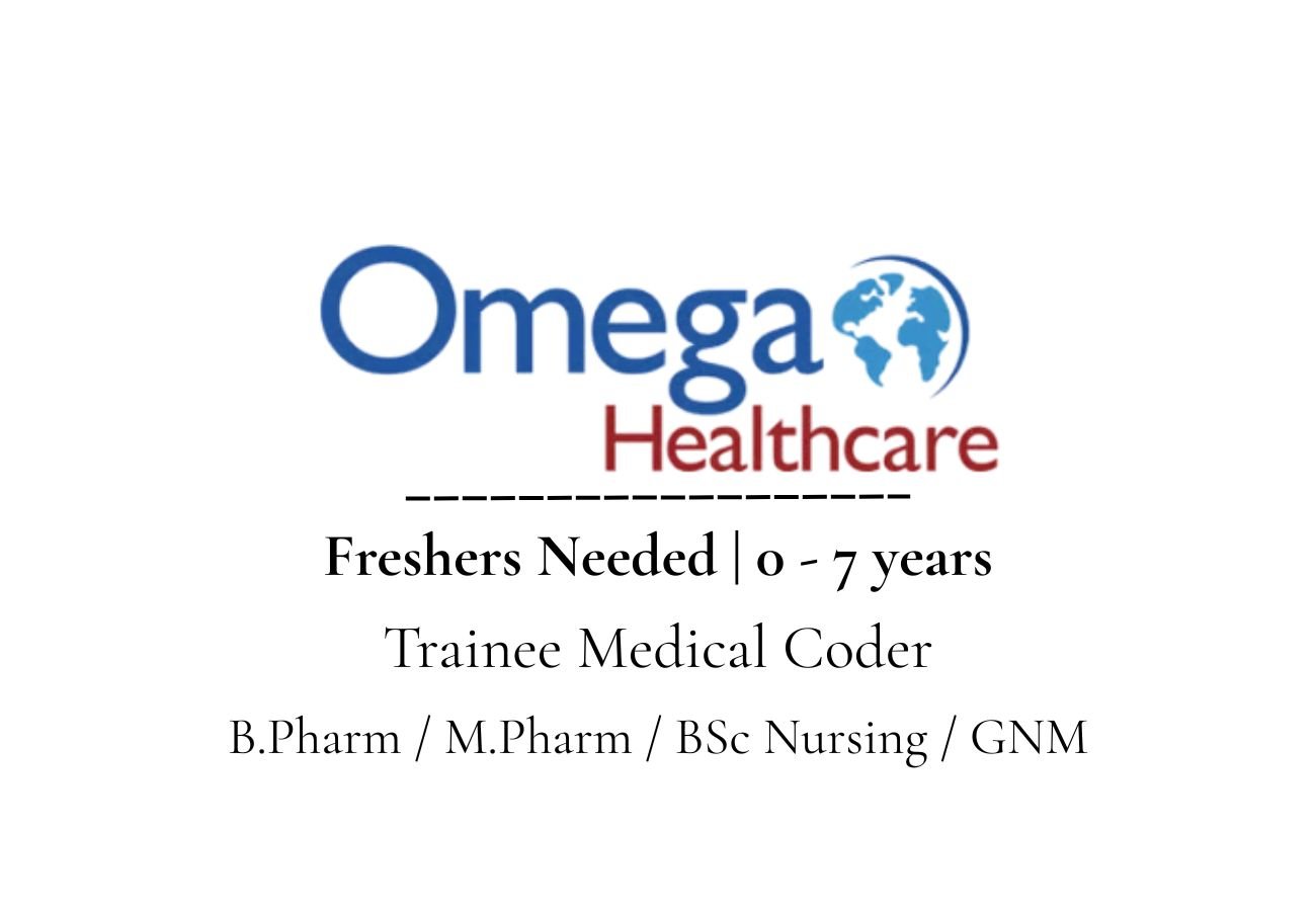 Freshers Needed In Trainee Medical Coding At Omega Healthcare