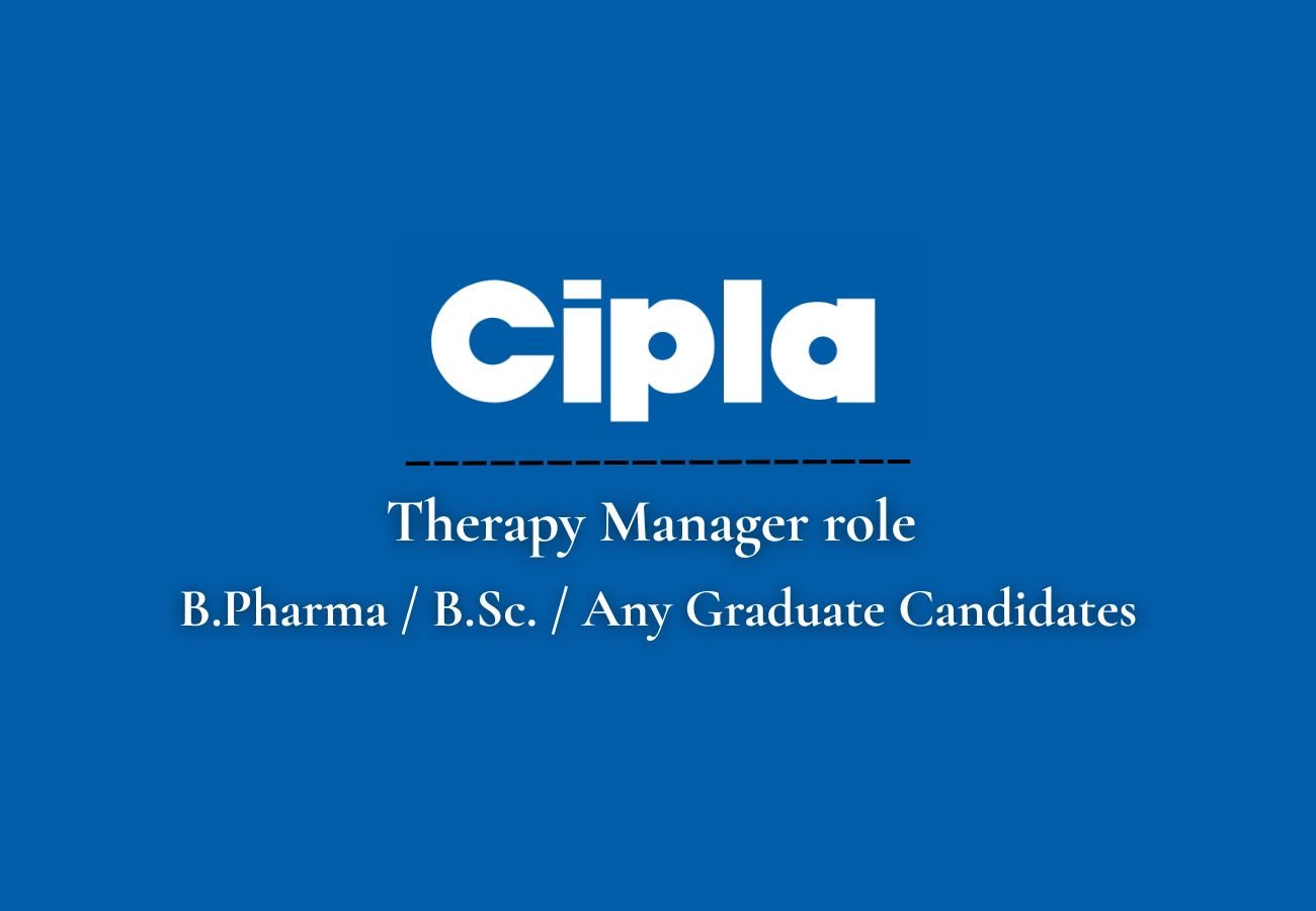 Cipla Hiring For Therapy Manager