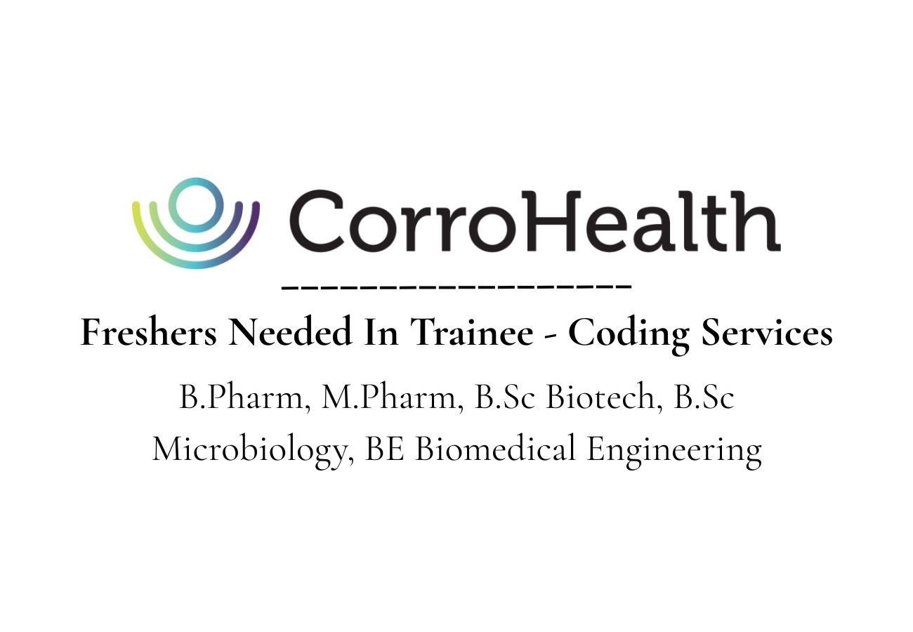 Freshers Needed In Trainee - Coding Services At CorroHealth