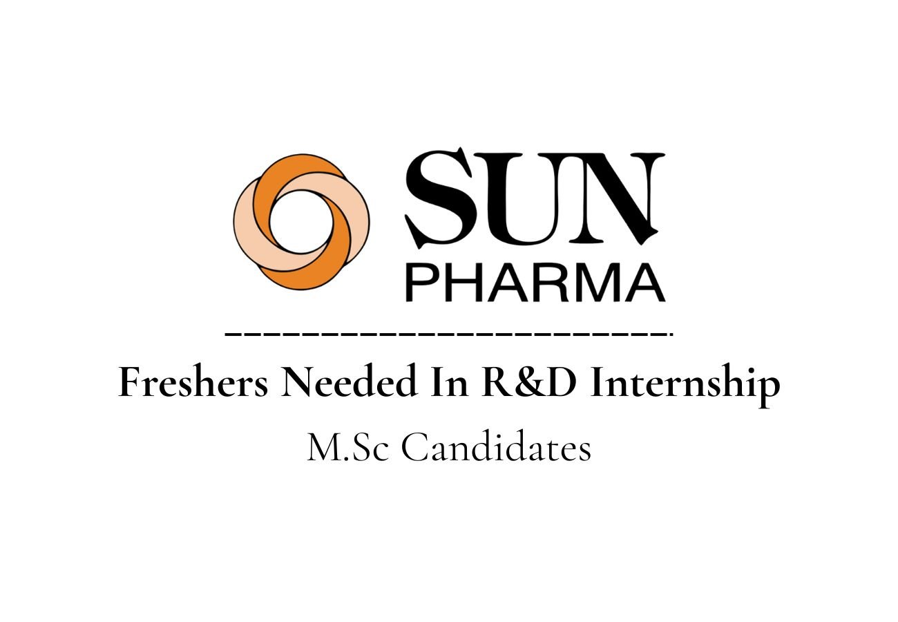 Freshers Needed In R&D Internship At Sun Pharma