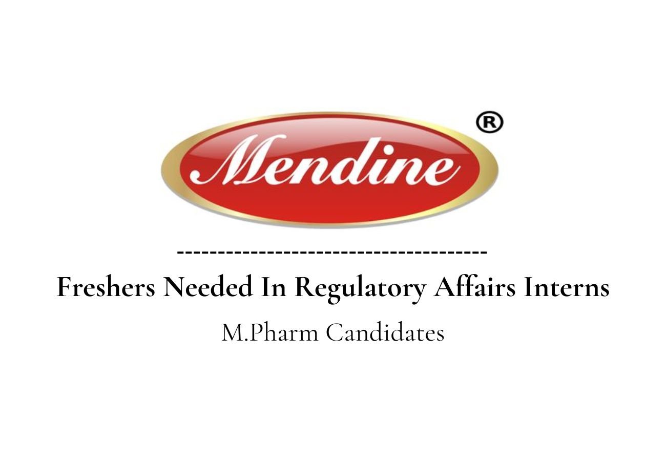 Freshers Needed In Regulatory Affairs Interns At Mendine Pharmaceuticals