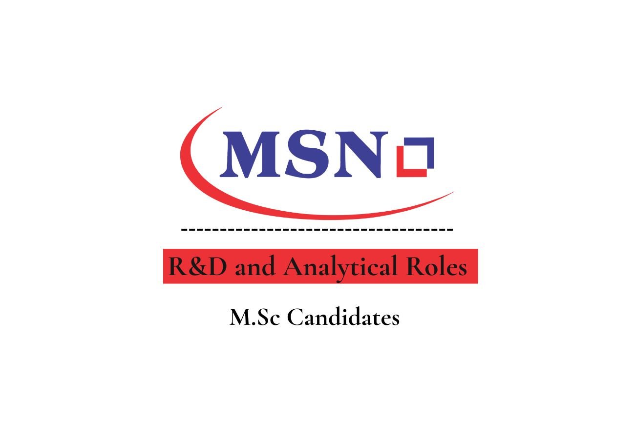 MSN Laboratories Hiring for R&D and Analytical Roles