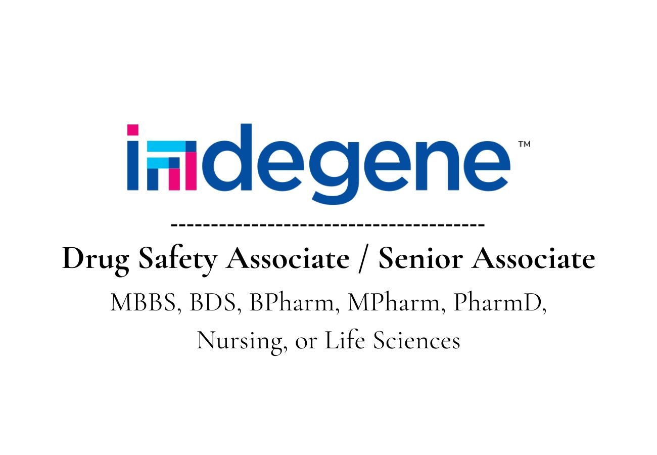Indegene Hiring For Drug Safety Associate / Senior Associate