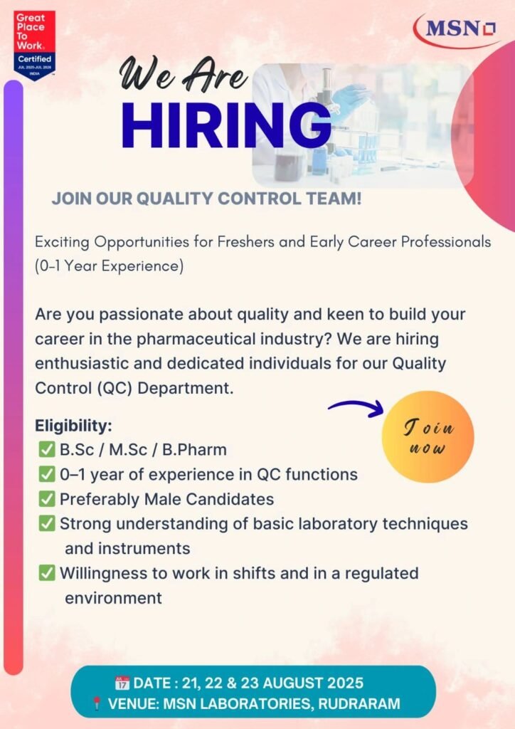 Freshers Needed In Quality Control At MSN Laboratories Freshers Needed In Quality Control At MSN Laboratories
