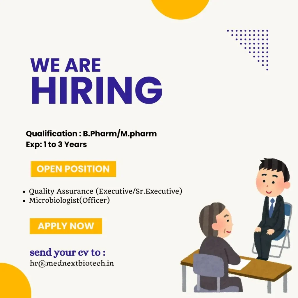 Mednext Biotech Hiring Quality Assurance / Microbiologist