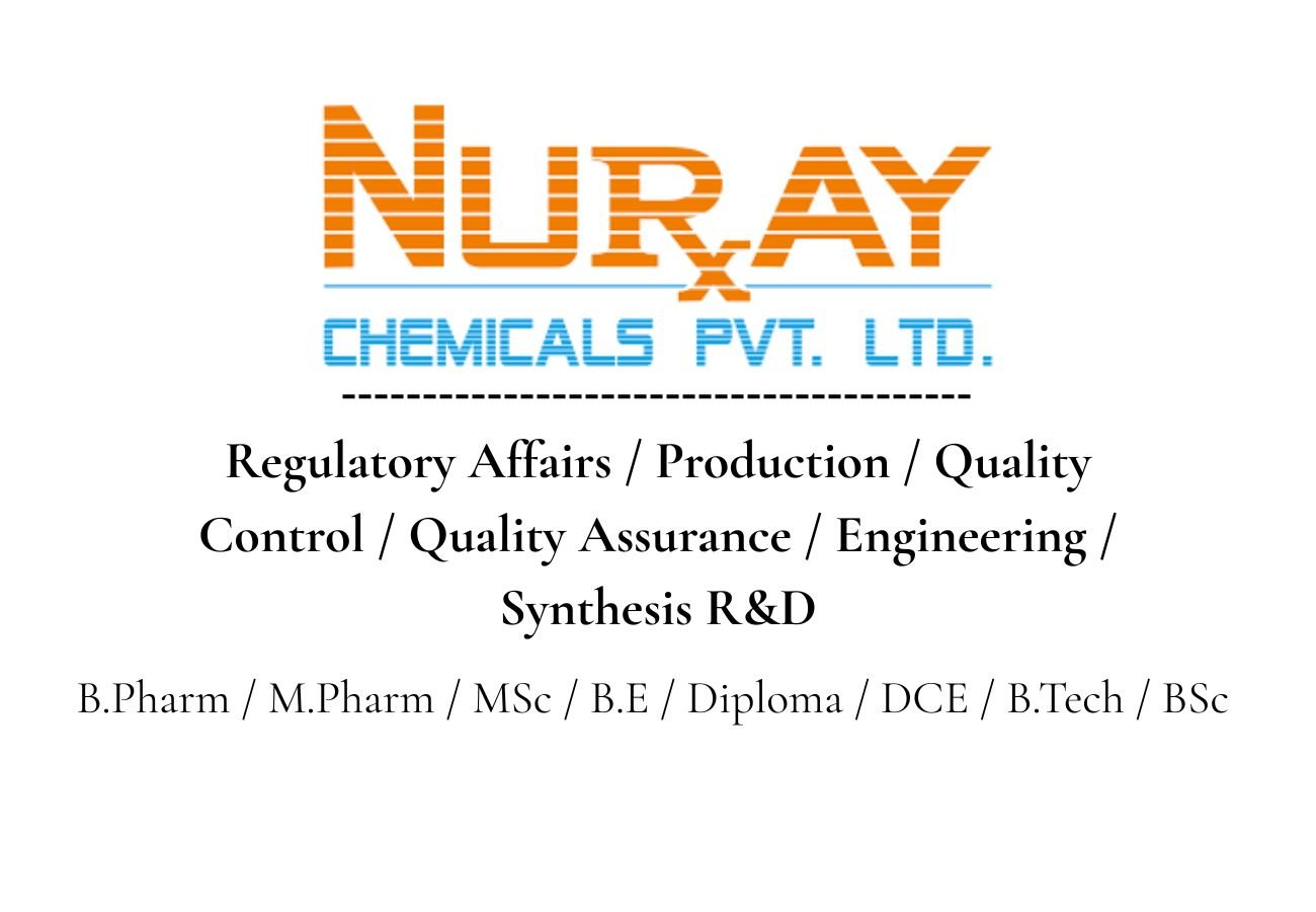 Nuray Chemicals Hiring For multiple vacancy