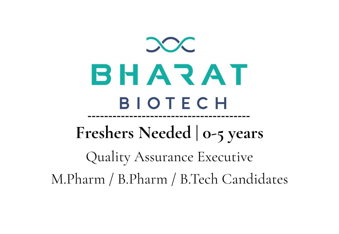 Freshers Needed In Quality Assurance At Bharat Biotech