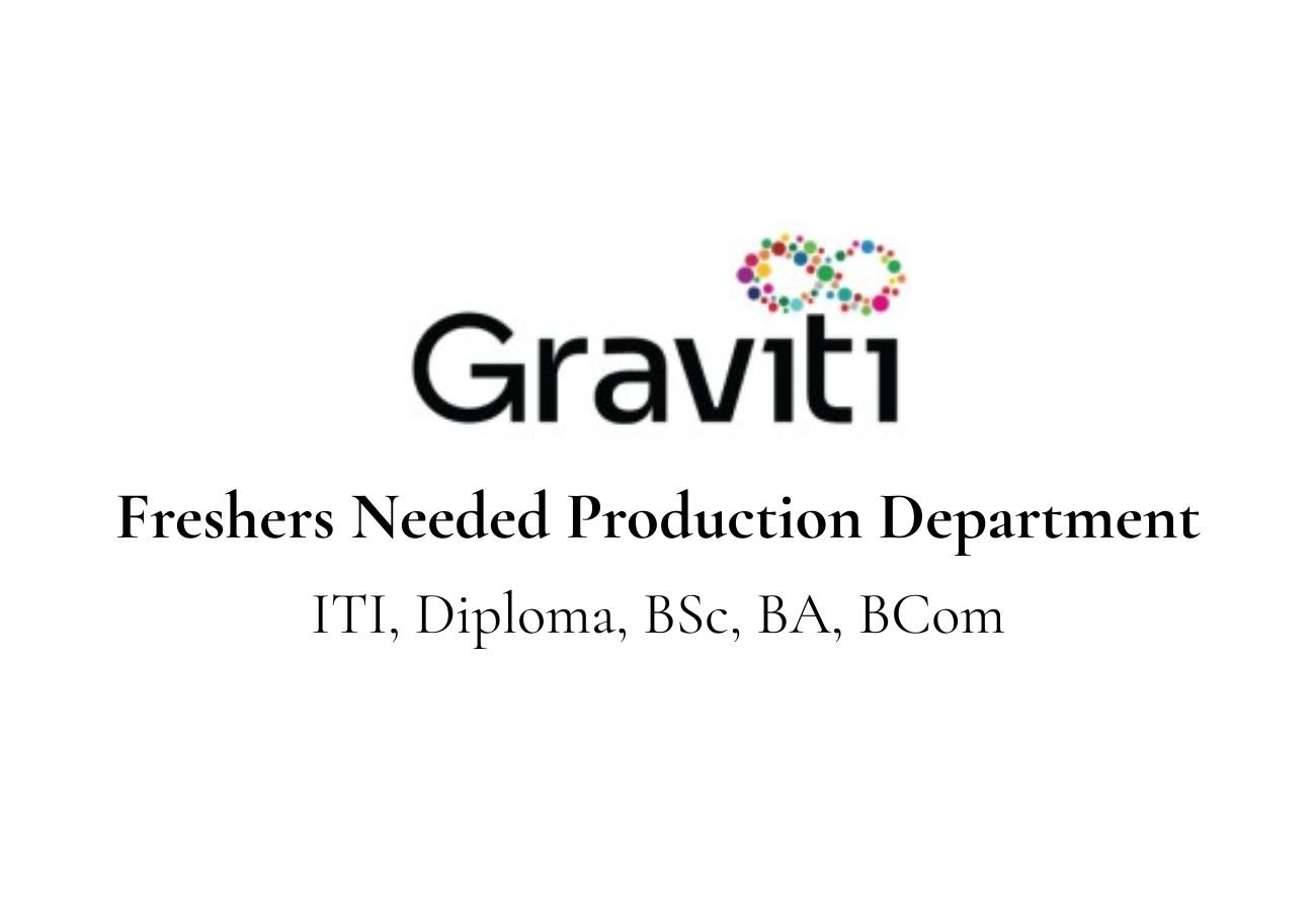 Freshers Needed In Production At Graviti Pharma