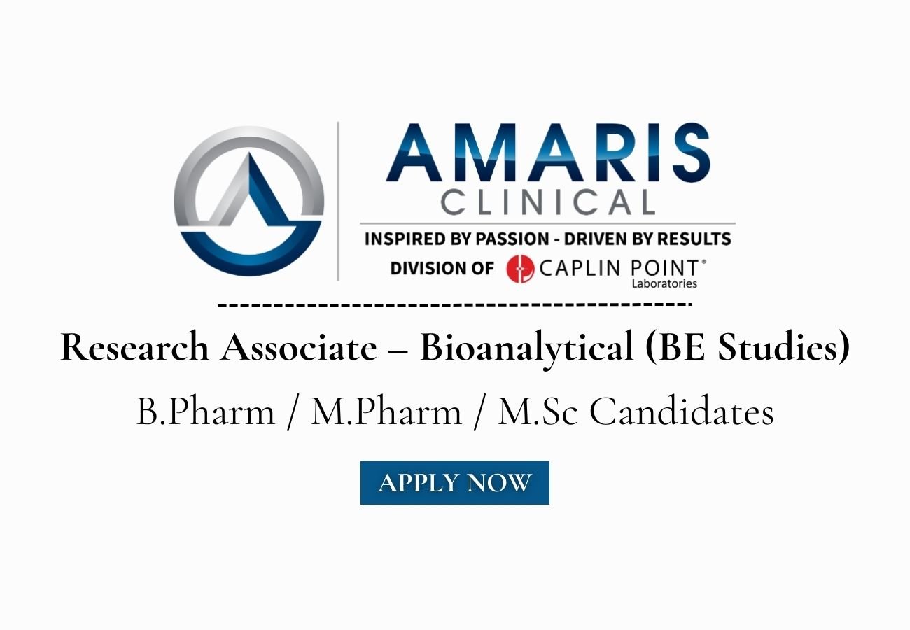 Amaris Clinical Hiring Research Associate – Bioanalytical (BE Studies)