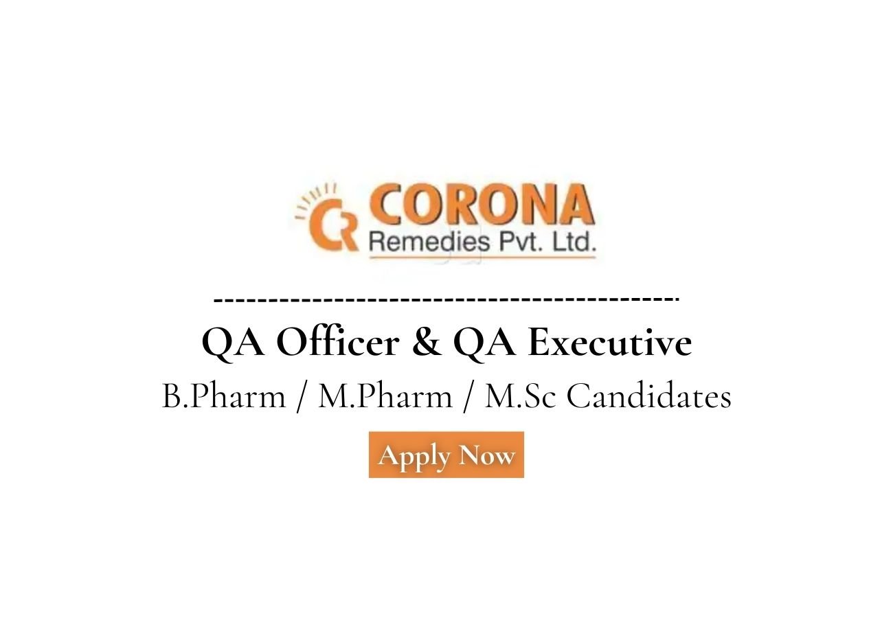 Corona Remedies Hiring For QA Officer & QA Executive