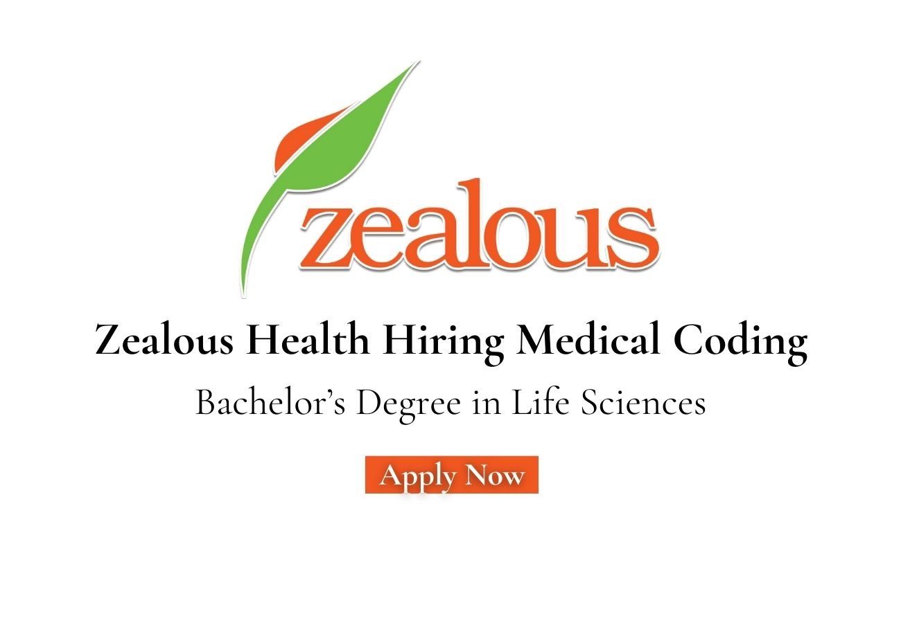 Zealous Health Hiring For Medical Coding