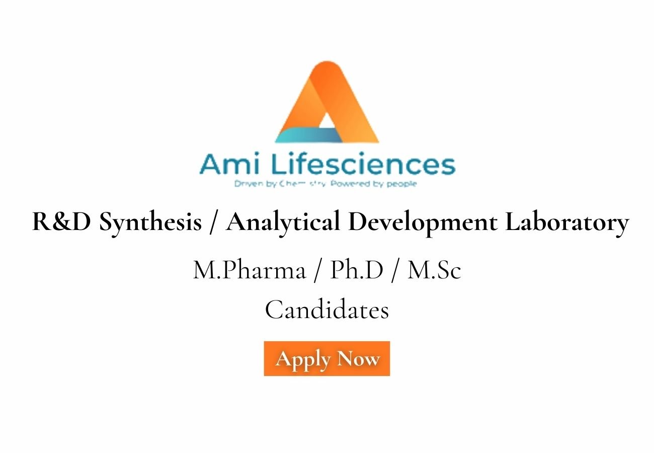 AMI Lifesciences Hiring For R&D Synthesis / Analytical Development Laboratory