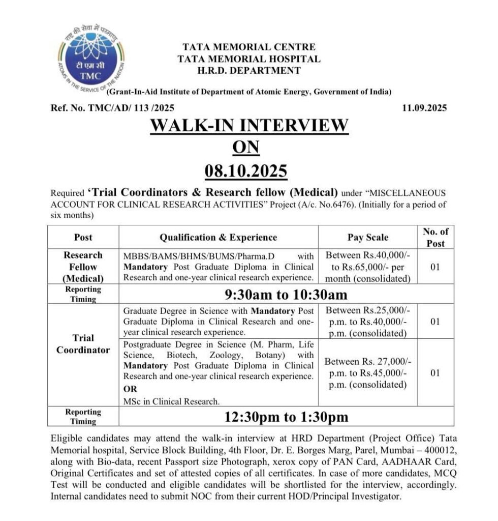 Tata Memorial Center Hiring For Trial Coordinator, Research Fellow Tata Memorial Center Hiring For Trial Coordinator, Research Fellow