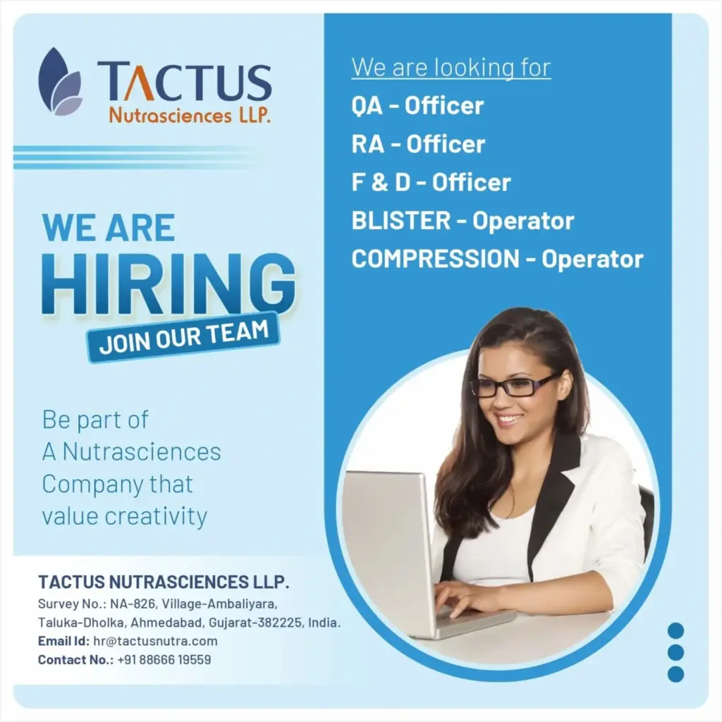 Tactus Nutrasciences LLP Hiring For QA, Regulatory Affairs, Formulation & Development Tactus Nutrasciences LLP Hiring For QA, Regulatory Affairs, Formulation & Development