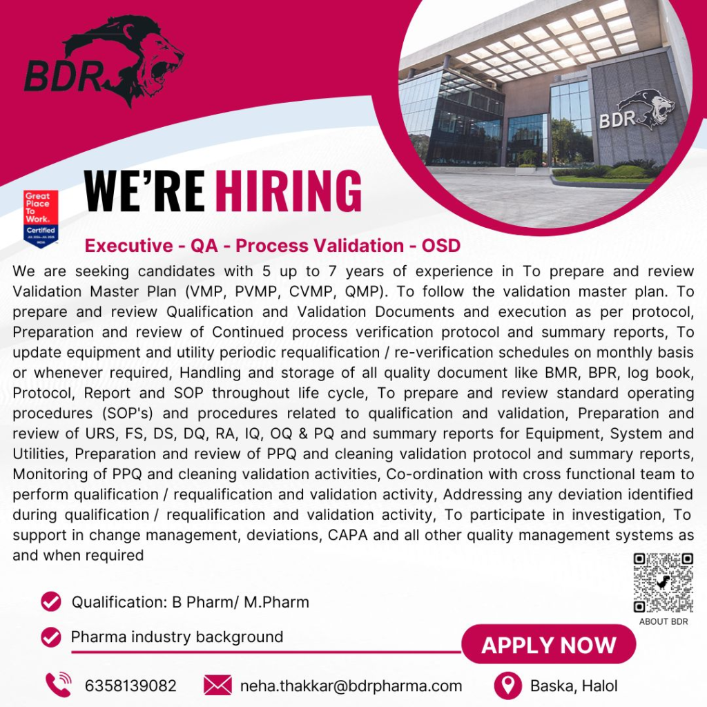 BDR Pharma Hiring For QA Process Validation (OSD) BDR Pharma Hiring For QA Process Validation (OSD)