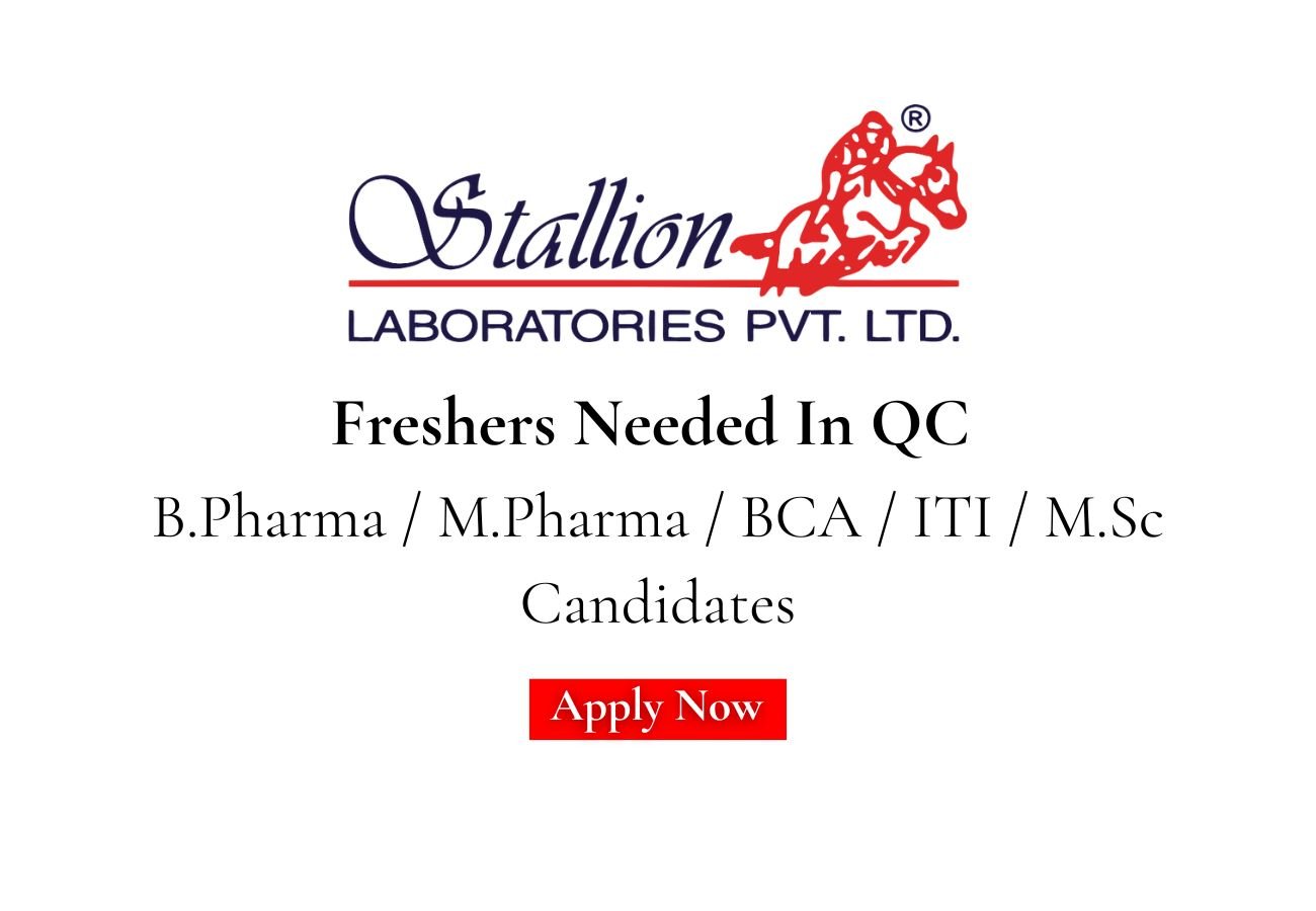 Freshers Needed In QC At Stallion Laboratories