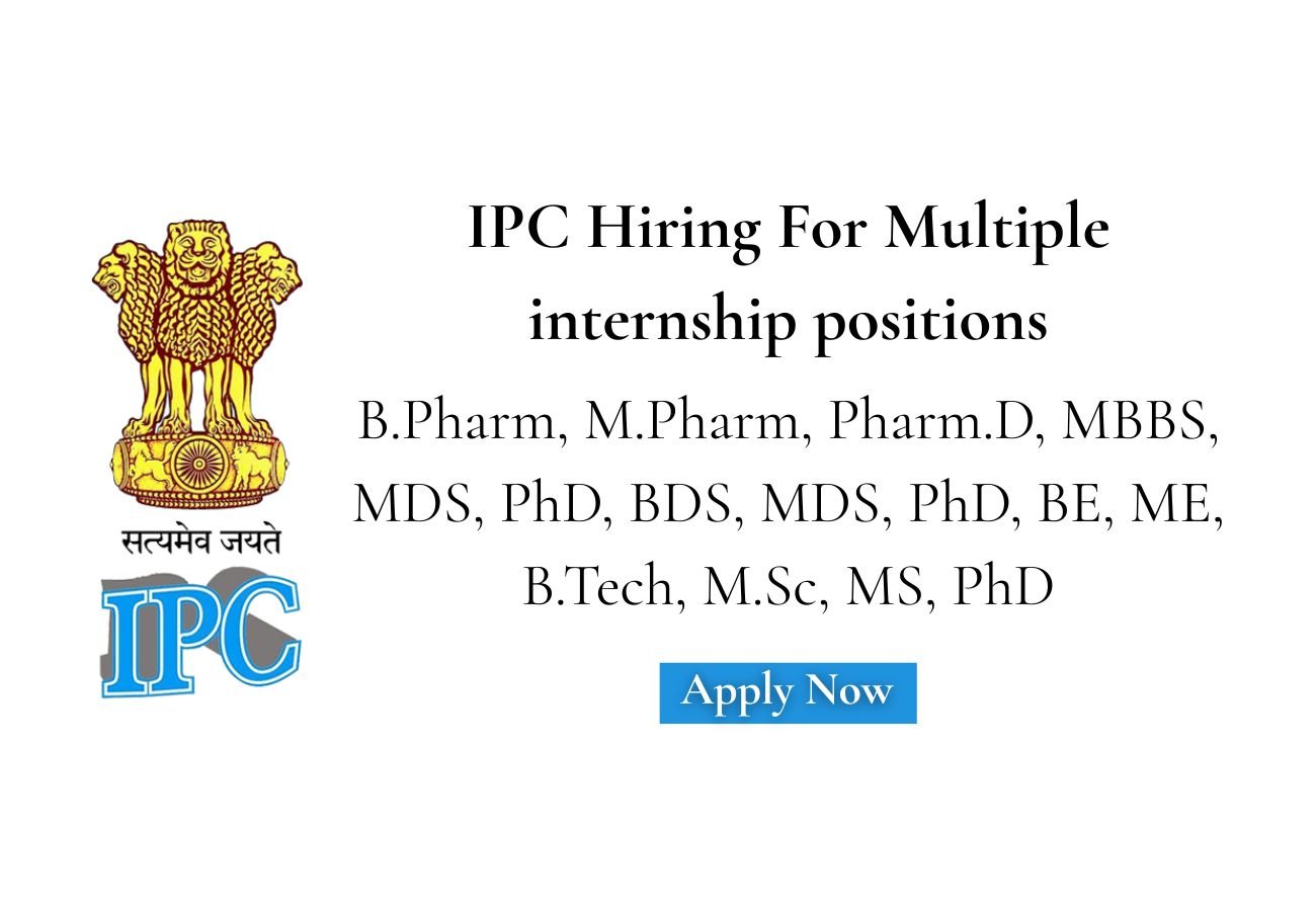 IPC Hiring For multiple internship positions