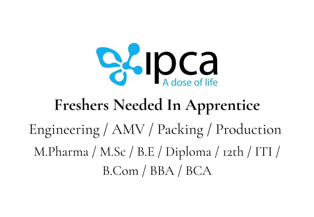 Freshers Needed In Apprentice At IPCA Laboratories Ltd