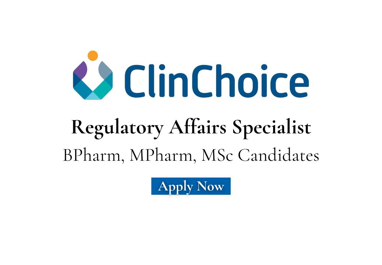 ClinChoice Hiring For Regulatory Affairs Specialist
