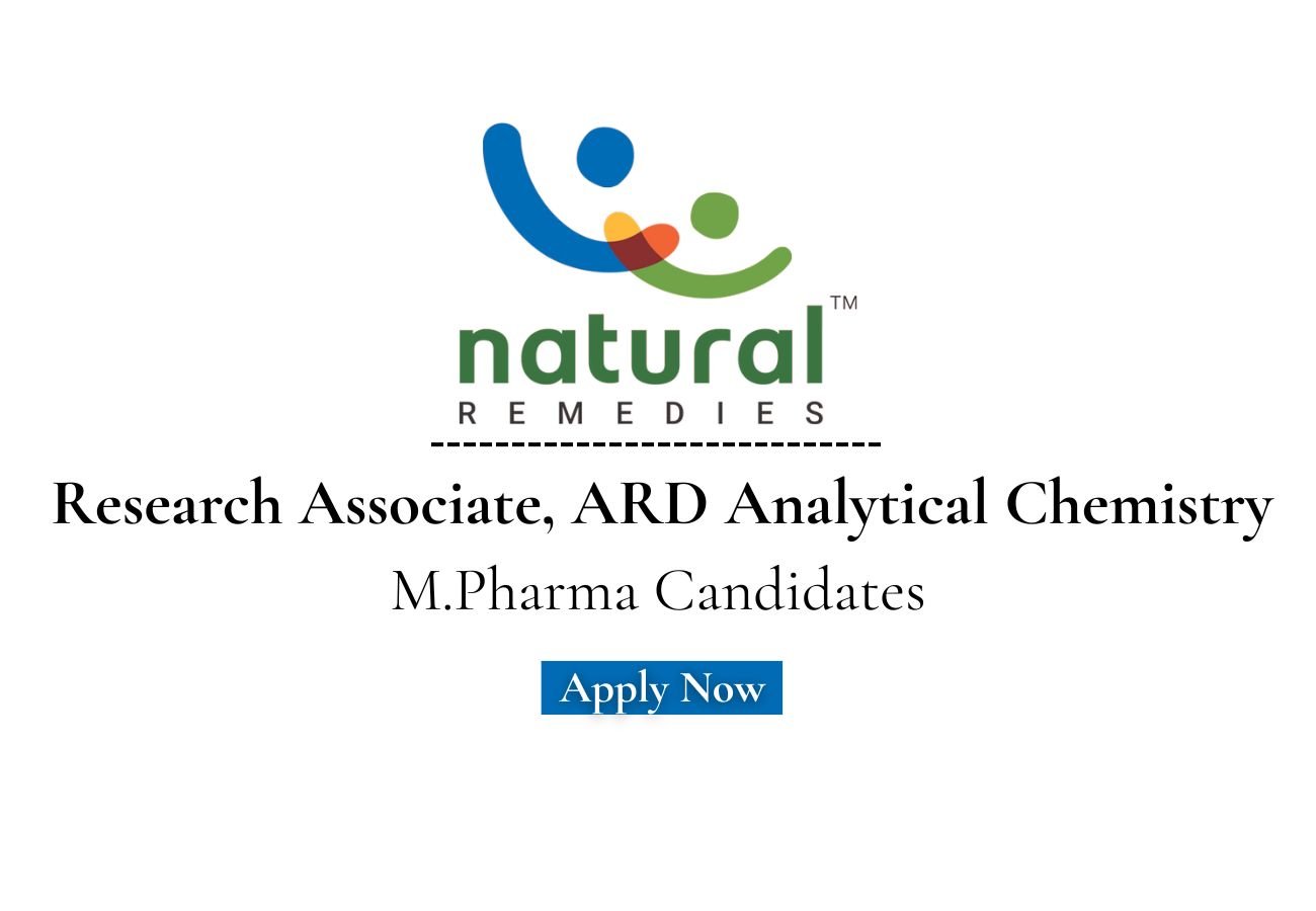 Natural Remedy Hiring For Research Associate, ARD Analytical Chemistry