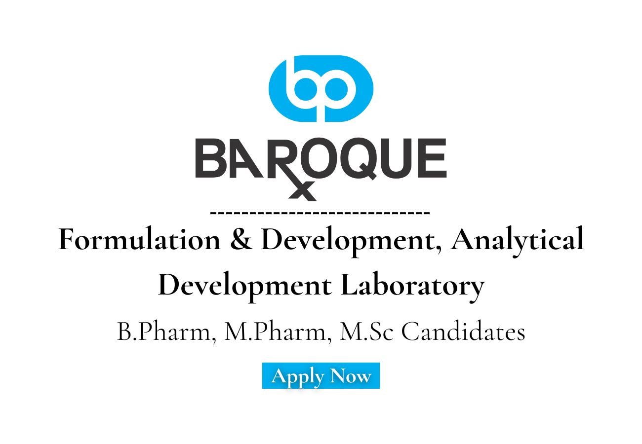BAROQUE Hiring Formulation & Development, Analytical Development Laboratory