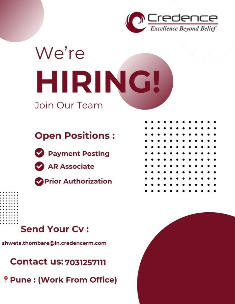 Credence Hiring For Payment Posting / AR Associate / Prior Authorization