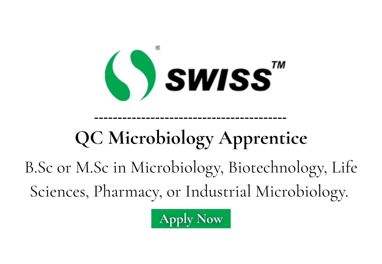 Freshers Needed In QC Microbiology Apprentice At Swiss Parenteral