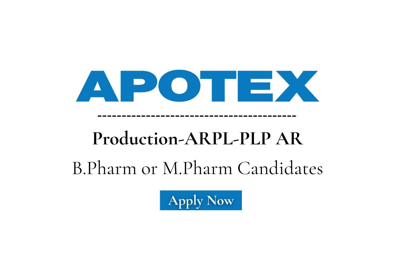 Apotex Inc Hiring For Production-ARPL-PLP AR