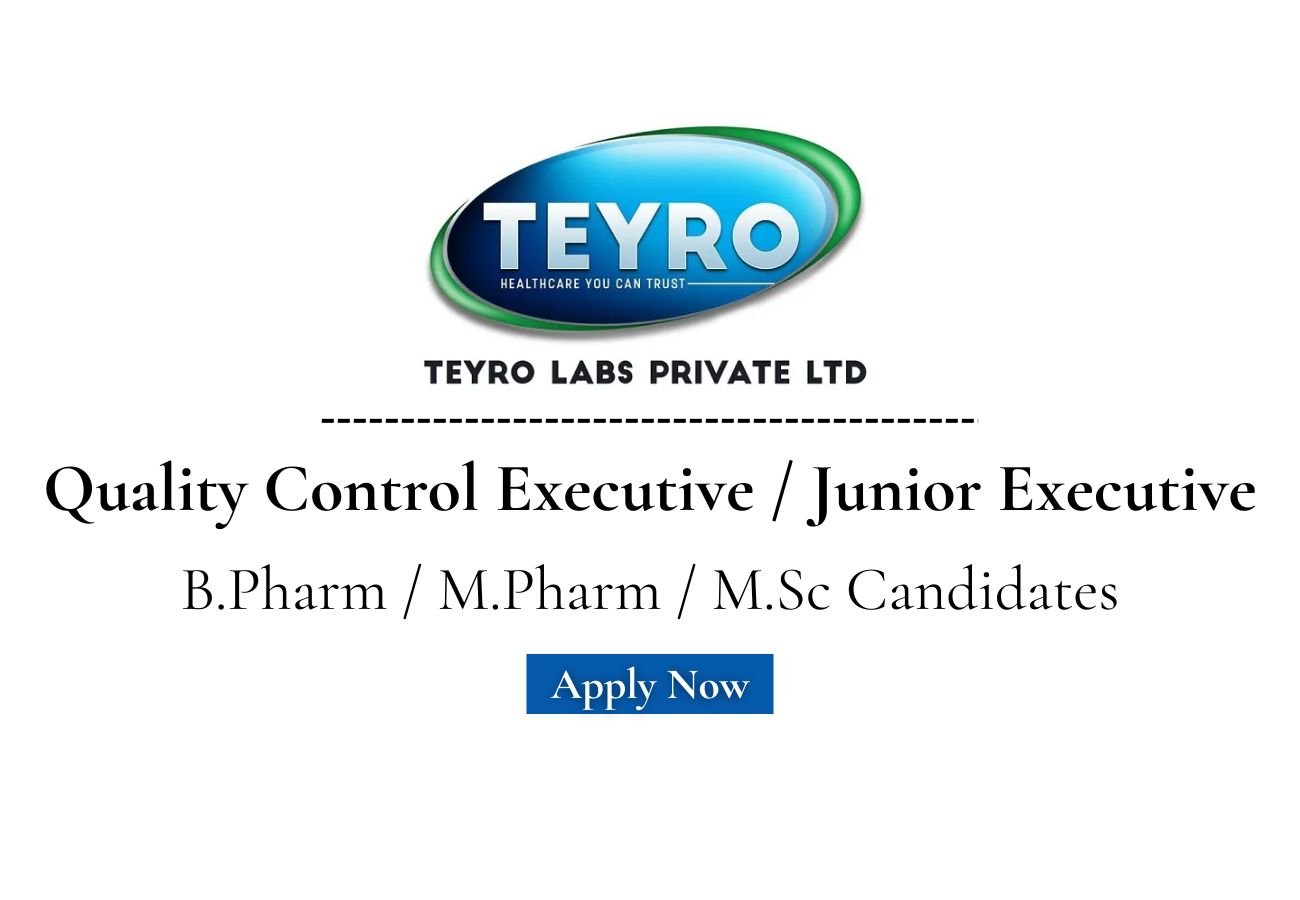 Teyro Labs Hiring For Quality Control / Junior Executive