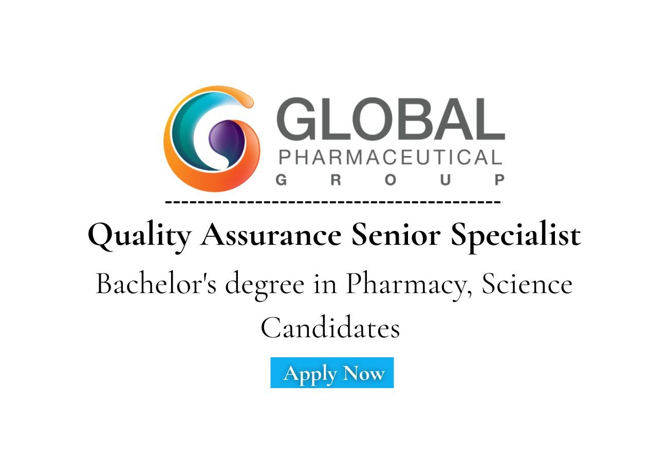 Global Pharmaceutical Hiring For Quality Assurance Senior Specialist