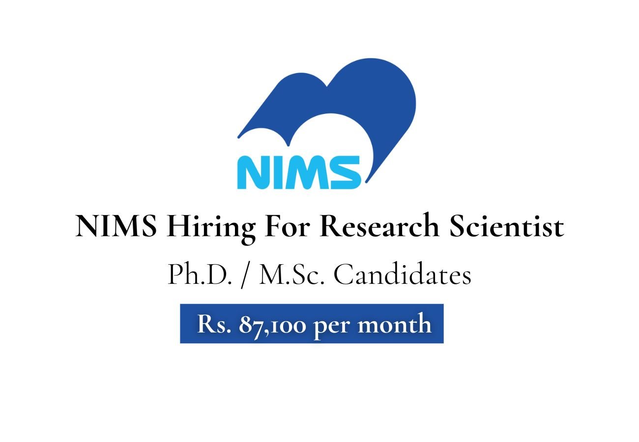 NIMS Hiring For Research Scientist