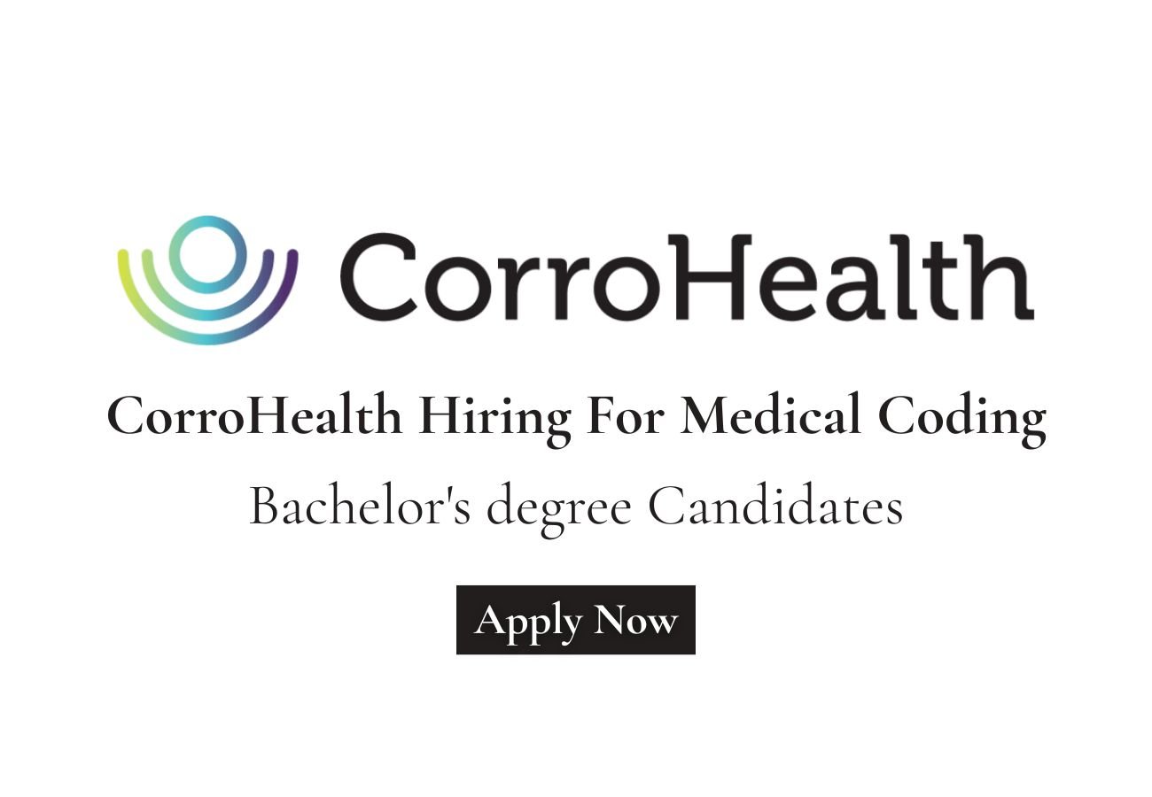 CorroHealth Hiring For Medical Coding