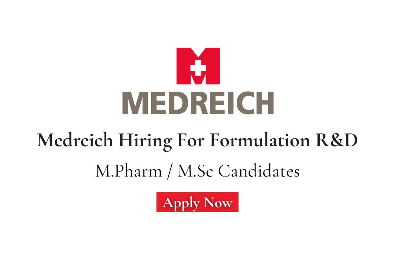 Medreich Hiring For Formulation R&D