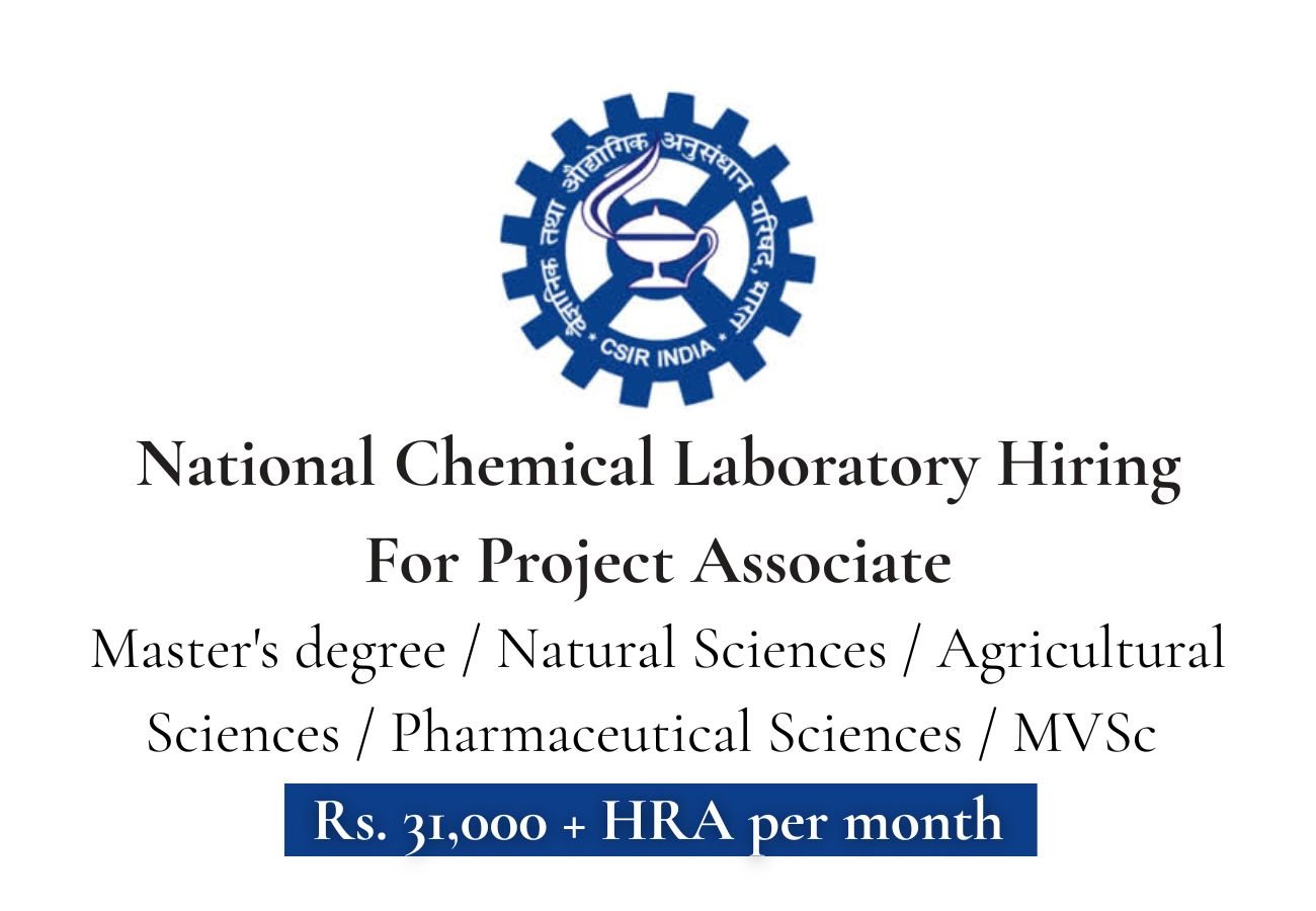 National Chemical Laboratory Hiring For Project Associate