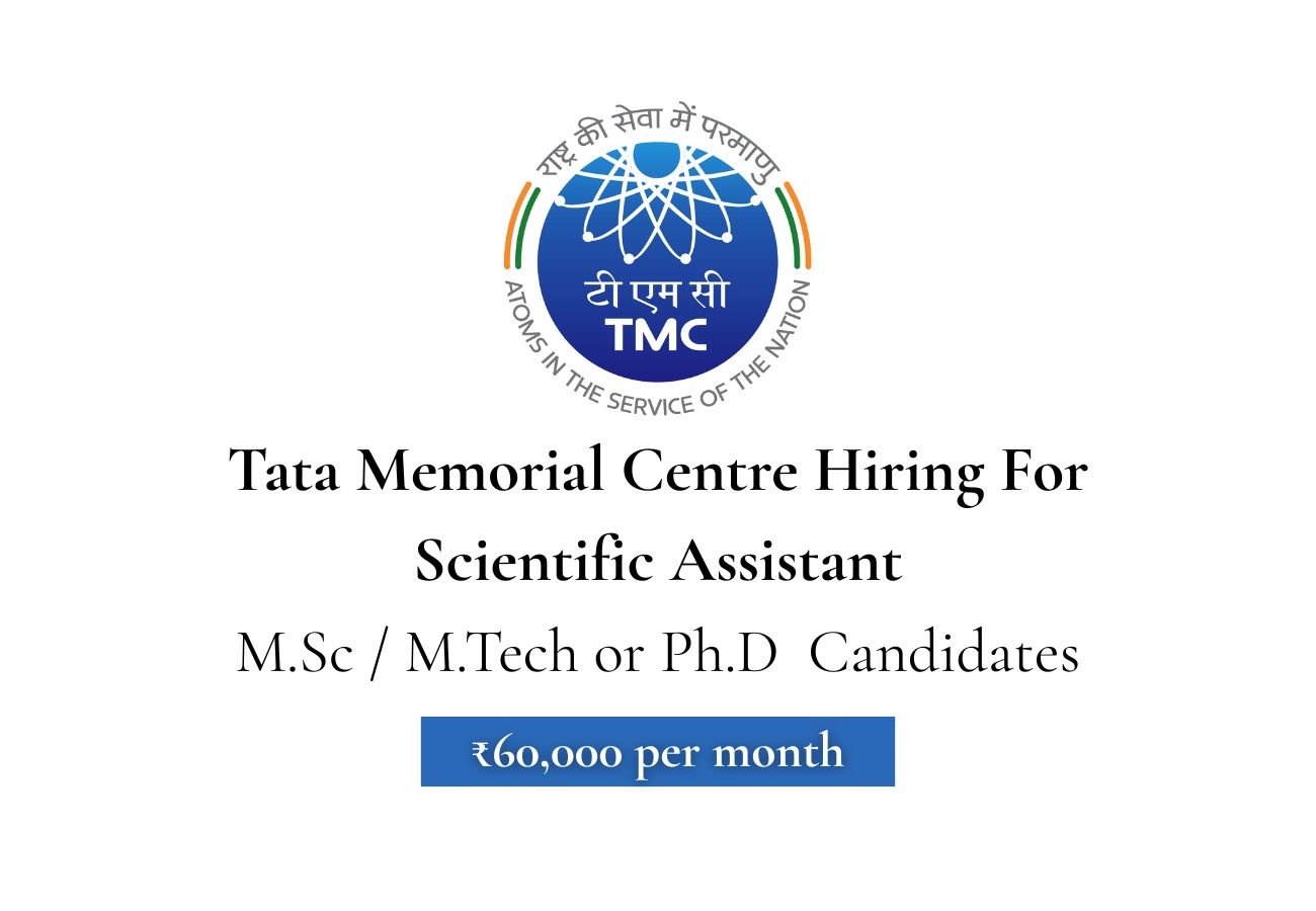 Tata Memorial Centre Hiring For Scientific Assistant