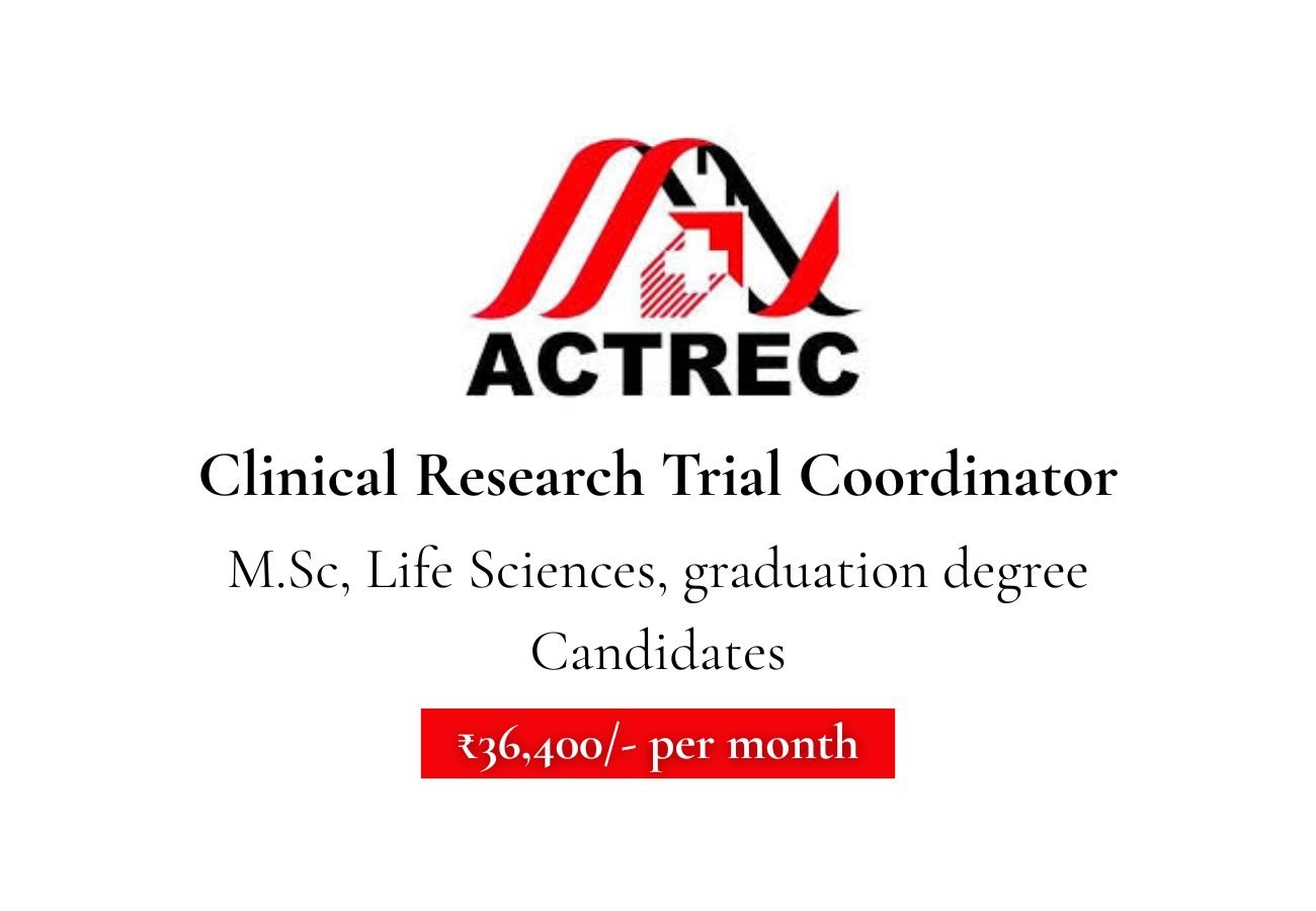 ACTREC Hiring For Clinical Research Trial Coordinator