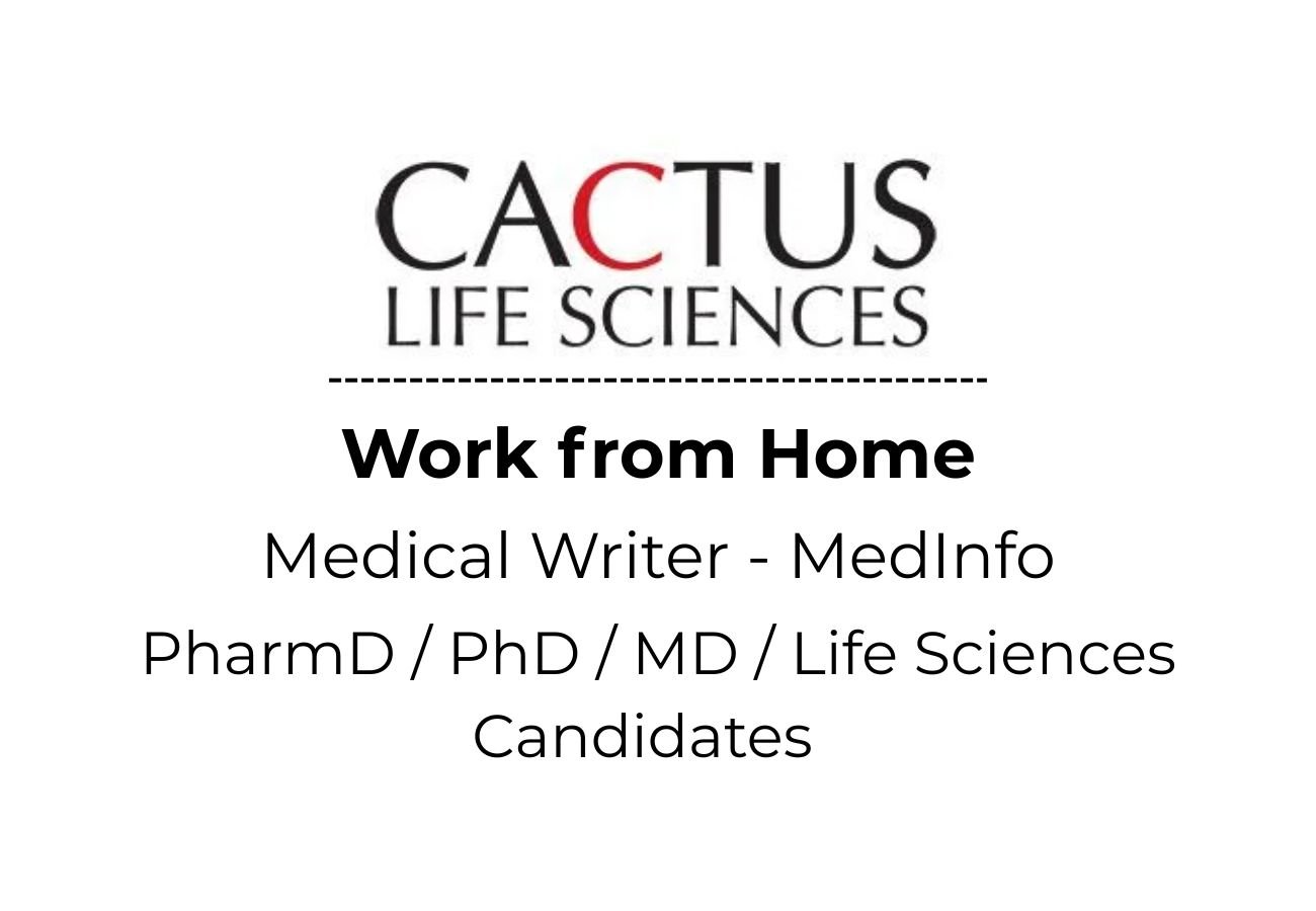 Cactus Life Sciences Hiring For Medical Writer - MedInfo